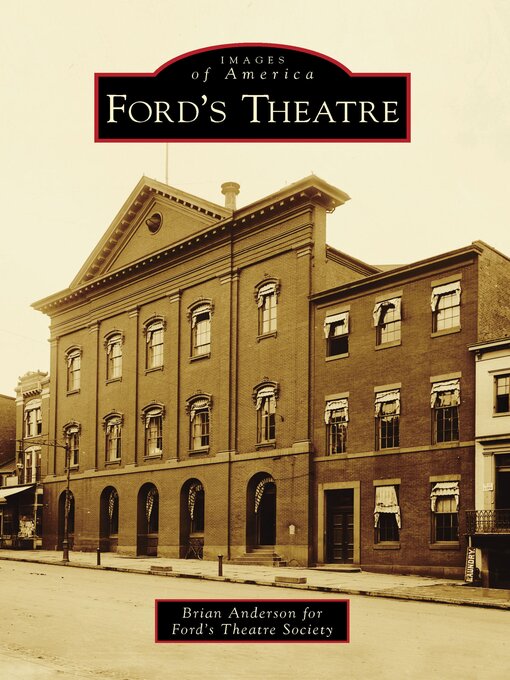 Title details for Ford's Theatre by Anderson, Brian - Available